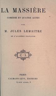 Cover of: massière: comédie en quatre actes.