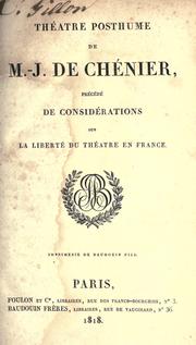 Cover of: Theâtre de M.J. Chénier, précédé d'un notice et orné de portrait de l'auteur.