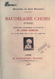 Cover of: Baudelaire choisi: poésie.  Introd. biographique et critique de Louis Mercier.