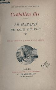Cover of: Le hasard du coin du feu. by Claude-Prosper Jolyot de Crébillon