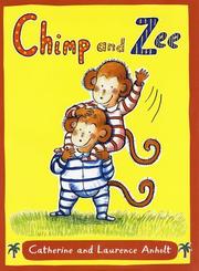 Cover of: Chimp and Zee by Catherine Anholt