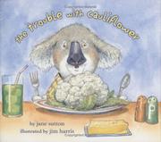 Cover of: The trouble with cauliflower