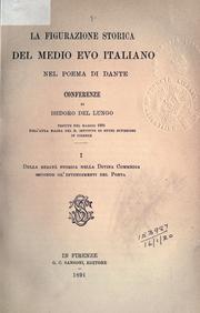 Cover of: figurazione storica del medio evo italiano nel poema di Dante: conferenze.