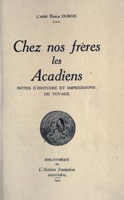 Cover of: Chez nos frères les Acadiens by Émile Dubois