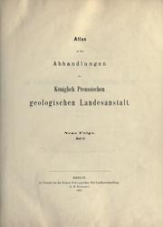 Cover of: Lamellibranchiaten des rheinischen Devon mit Ausschluss der Aviculiden, bearb. von L. Beushausen.: Hrsg. von der Königlich preussischen geologischen Landesanstalt.
