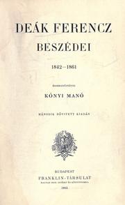 Cover of: Deák Ferencz beszédei, 1829-[1873]