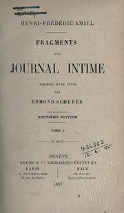 Cover of: Fragments d'un journal intime.: Précédés d'une étude par Edmond Scherer.