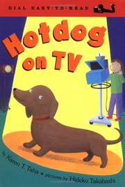 Cover of: Hotdog on TV by Karen T. Taha