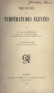 Cover of: Mesure des températures élevées par H. Le Chatelier et O. Boudouard.