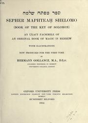 Cover of: Sefer Maftea Shelomoh =: Sepher Maphteah Shelomo (Book of the Key of Solomon) : an exact facsimile of an original book of magic in Hebrew with illustrations