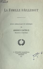 La famille d'Aillebout by Aegidius Fauteux