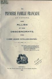 La première famille française au Canada by Azarie Couillard Després
