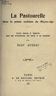 Cover of: pastourelle dans la poésie occitane du Moyen-Age: textes publiés et traduits, avec une introduction, des notes et un glossaire.
