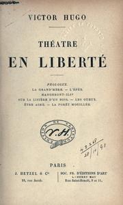 Cover of: Théâtre en liberté: Amy Robsart.