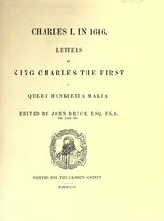 Cover of: Charles I. in 1646: Letters of King Charles the First to Queen Henrietta Maria.