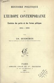 Cover of: Histoire politique de l'Europe contemporaine: Evolution des partis et des formes politiques 1814-1896.