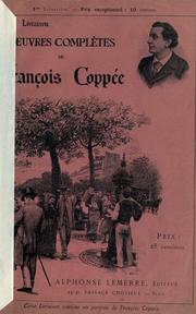 Cover of: Oeuvres complètes de François Coppée.