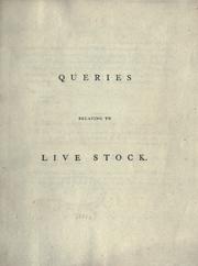 Cover of: Queries relating to live stock. by Board of Agriculture, London