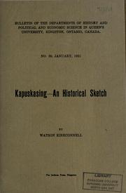 Cover of: Kapuskasing, an historical sketch by Watson Kirkconnell