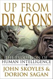 Cover of: Up From Dragons: The Evolution of Human Intelligence