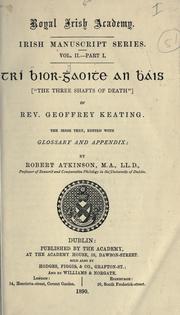 Cover of: Trí bior-gaoit an báis: the three shafts of death.  Edited with glossary and appendix by Robert Atkinson.