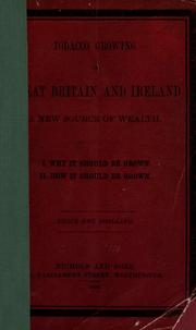 Cover of: Tobacco growing in Great Britain and Ireland by A. A Erskine