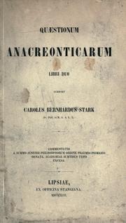 Quaestionum Anacreonticarum libri duo by Carl Bernhard Stark