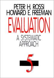 Evaluation by Rossi, Peter Henry, Lipsey, Mark W., Freeman, Howard E., Peter H. (Henry) Rossi, Howard E. Freeman, Mark W. Lipsey
