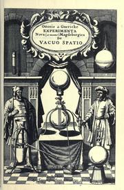Cover of: Experimenta nova (ut vocantur) magdeburgica de vacuo spatio. by Otto von Guericke