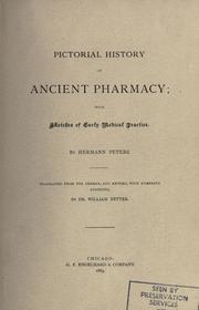 Cover of: Pictorial history of ancient pharmacy: with sketches of early medical practice