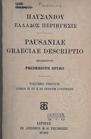 Cover of: Hellados periegesis.: Graeciae descriptio; recognovit Fridericus Spiro.
