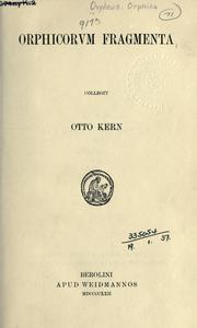 Cover of: Orphicorum fragmenta, collegit Otto Kern. by Orpheus