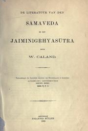 Cover of: De literatuur van den Smaveda en het Jaiminigrhyastra.: [In Sanskrit; editorial matter in Dutch.]