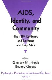 Cover of: AIDS, Identity, and Community: The HIV Epidemic and Lesbians and Gay Men (Psychological Perspectives on Lesbian & Gay Issues)