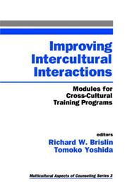 Improving intercultural interactions : modules for cross-cultural training programs