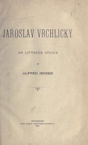 Cover of: Jaroslav Vrchlicky: en litterär studie.