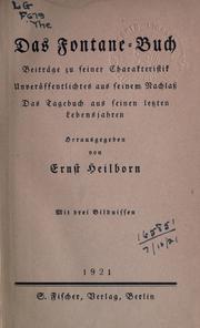 Cover of: Fontane-Buch: Beiträge zur seiner Characteristik, Unveröffentlichtes aus seinem Nachlasz, das Tagebuch aus seinem letzten Lebensjahren.