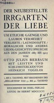 Cover of: Der neubestellte Irrgarten der Liebe by Otto Julius Bierbaum