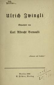 Cover of: Ulrich Zwingli: Schauspiel.