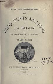 Cover of: Les cinq cents millions de La Bégum: suivi de Les révoltes de la "Bounty".