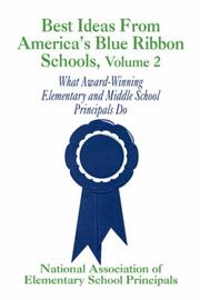 Best ideas from America's Blue Ribbon Schools, volume 2 : what award-winning elementary and middle school principals do