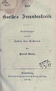 Cover of: Aus Goethe's Freunderkreise: Darstellungen aus dem Leben des Dichters.