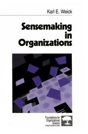 Sensemaking in organizations by Karl E. Weick