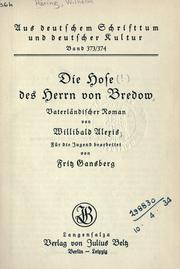 Cover of: Die Hose ('.) des Herrn von Bredow, Vaterländischer Roman von Willbald Alexis by Willibald Alexis