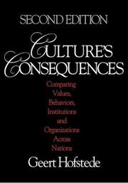 Culture's consequences : comparing values, behaviors, institutions, and organizations across nations