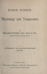 Cover of: Public school physiology and temperance: authorized by the Education department (Ontario).