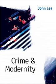 Cover of: Crime and Modernity: Continuities in Left Realist Criminology
