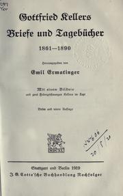 Cover of: Gottfried Kellers Leben: Briefe und Tagebücher