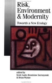 Risk, environment and modernity : towards a new ecology