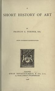 Cover of: A short history of art by Francis C. Turner